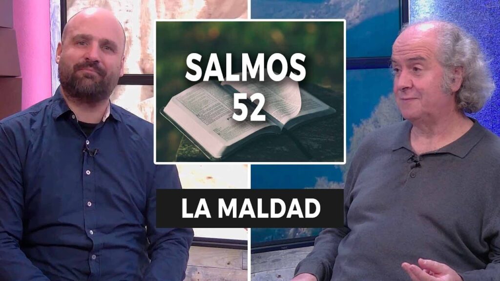 Imagen del programa Salmo 52 – La Vanidad de la Maldad // Charlas Bíblicas en Radio Solidaria