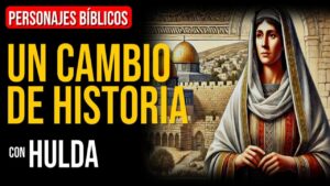 Portada del episodio Hulda: La mujer que cambió la historia de Israel | Personajes Biblicos