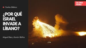 Portada del episodio ¿Por qué Israel invade a Líbano? // Noticia con enfoque bíblico