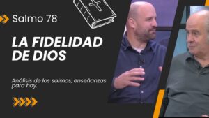Portada del episodio Salmo 78 – La Fidelidad de Dios // Charlas Bíblicas