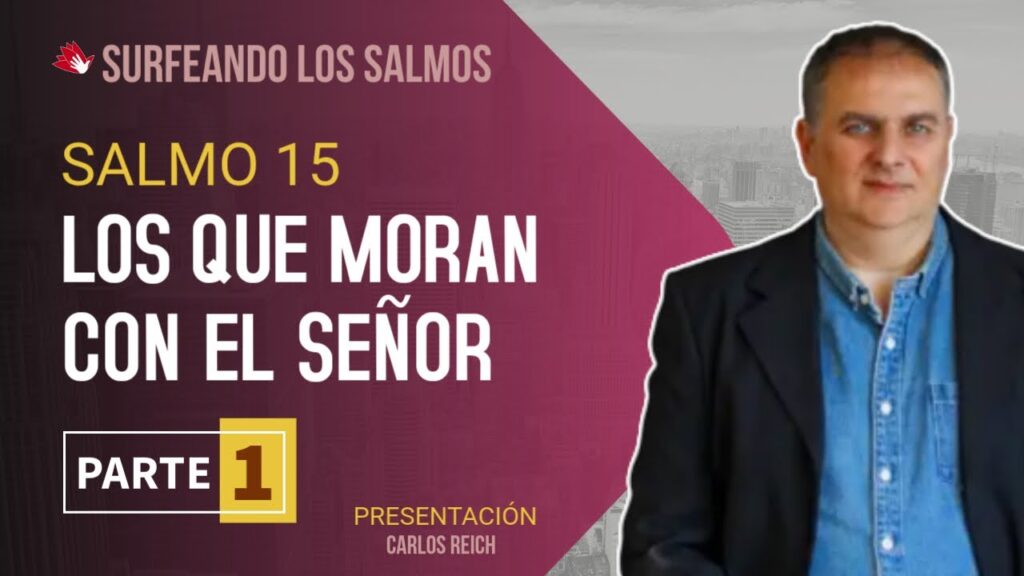 Imagen del programa Salmo 15: Los que moran con el Señor | Surfeando los Salmos en Radio Solidaria