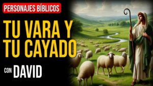 Portada del episodio David: ¿Qué significa la vara y el cayado de Dios? El Salmo 23 explicado