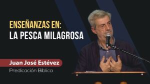 Portada del episodio Enseñanzas sobre «La Pesca Milagrosa» ✝️🐟 // Juan José Estévez