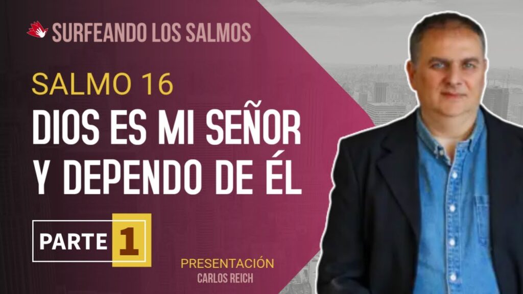 Imagen del programa Salmo 16: Dios es mi Señor (1ª parte) | Surfeando los Salmos en Radio Solidaria