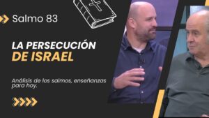 Portada del episodio La Persecución de Israel // Salmo 83