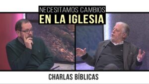 Portada del episodio La situación actual de la iglesia // Charlas Bíblicas