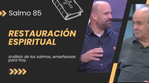 Portada del episodio Restauración Espiritual // Salmo 85