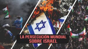 Portada del episodio La persecución mundial sobre Israel // Charlas Bíblicas