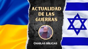Portada del episodio Actualidad de las Guerras  // Charlas Bíblicas