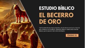 Portada del episodio Estudio Bíblico | El becerro de oro – ¿Cómo podemos vencer la idolatría? – REFLEXIÓN.