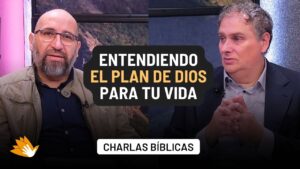 Portada del episodio Entendiendo el Plan de Dios Para tu vida // Charlas Bíblicas