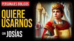 Portada del episodio Josías: Dios quiere usarte para sus propósitos | Personajes Bíblicos