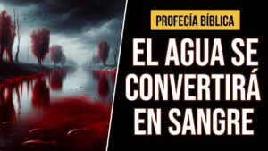 Portada del episodio ⚠️PROFECÍA BÍBLICA⚠️ El agua se convertirá en sangre según la profecía bíblica 🌊🔴