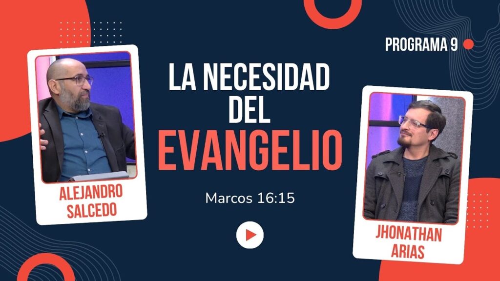 Imagen del programa La Necesidad del Evangelio en el Mundo Actual // Charlas Bíblicas en Radio Solidaria