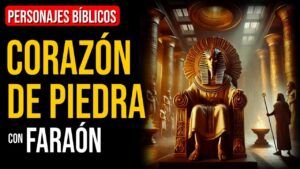 Portada del episodio Faraón: El peligro de un corazón endurecido | Personajes Bíblicos