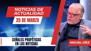 Portada del episodio Señales Proféticas en las Noticias Actuales // Charlas Bíblicas