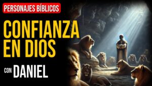 Portada del episodio Daniel: ¿Por qué muchos dejan de confiar en Dios? | Personajes Bíblicos