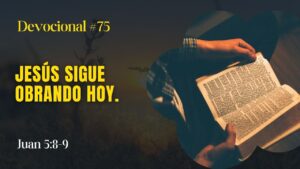 Portada del episodio Jesús sigue obrando hoy // La Palabra para Hoy ✝️ #devocional