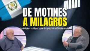 Portada del episodio Milagros que Cambiaron Vidas en las Prisiones de Guatemala // Charlas Bíblicas