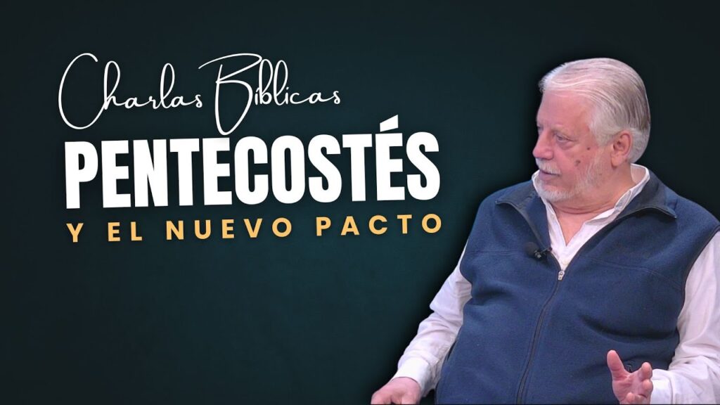 Imagen del programa El Pentecostés y el Nuevo Pacto // Charlas Bíblicas en Radio Solidaria