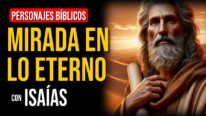 Portada del episodio Isaías: Fiel a Dios en tiempos de pecado | Personajes Bíblicos