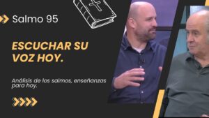 Portada del episodio Escuchar Su Voz Hoy: Salmo 95 – Charlas Bíblicas