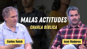 Portada del episodio Las Malas Actitudes y Cómo Eliminarlas // Charlas Bíblicas