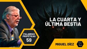 Portada del episodio La Cuarta Bestia y la Profecía Bíblica.