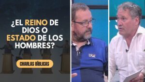 Portada del episodio ¿El Reino de Dios o Estado de los Hombres? // Charlas Bíblicas