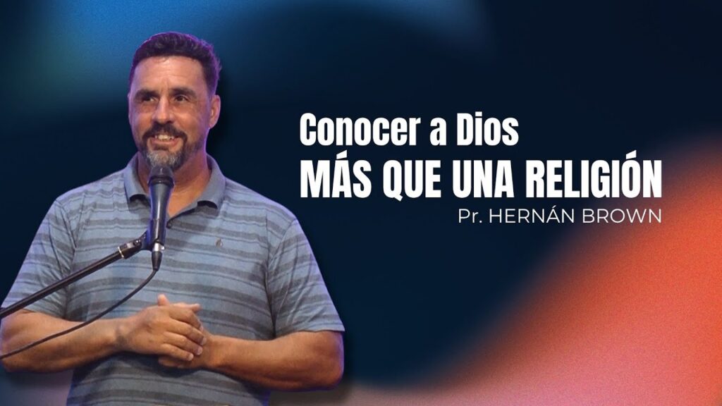 Imagen del programa Conocer a Dios: Más que una Religión, una Relación Viva // Hernan Brown en Radio Solidaria