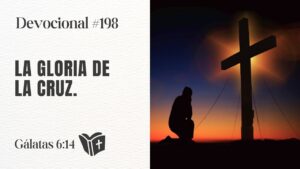 Portada del episodio La única gloria del cristiano: la cruz de Cristo | Devocional #198