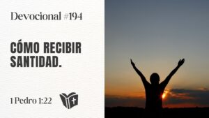 Portada del episodio ¿Cómo alcanzar una santidad verdadera? // Devocional #194