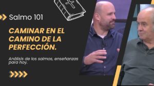 Portada del episodio Caminar en el Camino de la Perfección | Salmo 101