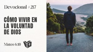 Portada del episodio Venga Tu Reino: Cómo alinear tu corazón con la voluntad de Dios // Devocional #217