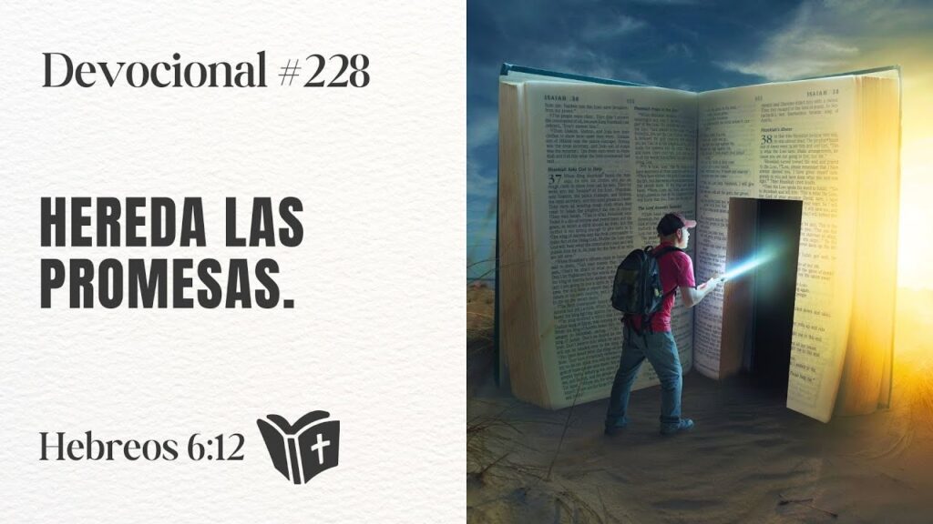 Imagen del programa Cómo heredar las promesas de Dios | #devocional  228 en Radio Solidaria