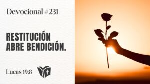Portada del episodio Cómo la restitución restaura tu vida y abre las puertas de la bendición // #devocional 231