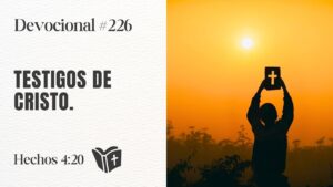 Portada del episodio Un verdadero cristiano no puede callar lo que Dios ha hecho en su vida | #devocional 226