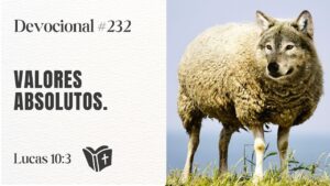 Portada del episodio Por qué la falta de valores absolutos destruye tu vida // #devocional 232