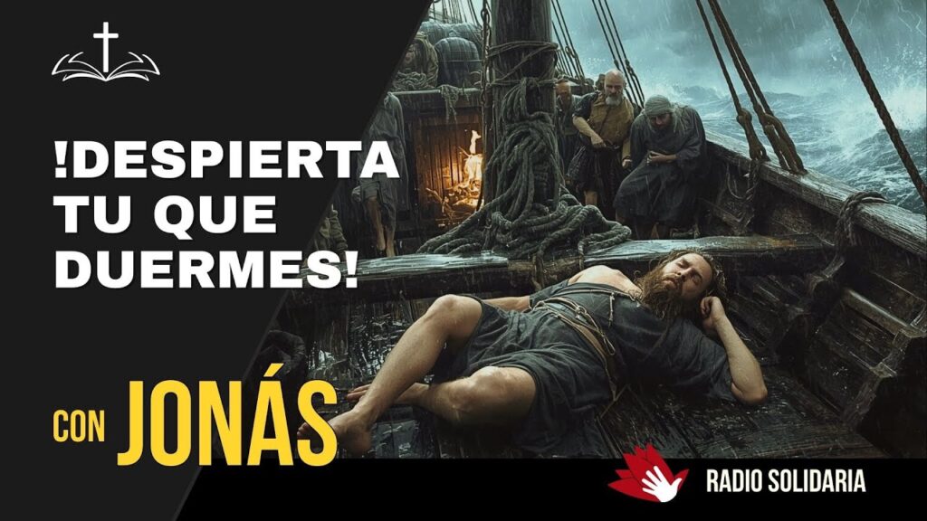 Imagen del programa Jonás: Cuando el Alma Duerme – Voces de la Biblia en Radio Solidaria