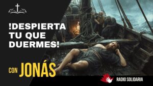 Portada del episodio Jonás: Cuando el Alma Duerme – Voces de la Biblia