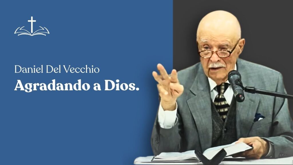 Imagen del programa ¿Cómo vivir una vida que agrade a Dios? // Daniel Del Vecchio en Radio Solidaria