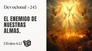 Portada del episodio Cómo vencer la batalla espiritual contra el enemigo // #devocional – 245