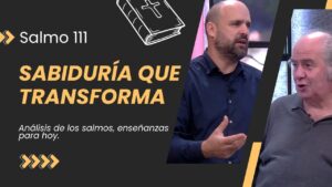 Portada del episodio Salmo 111: La Sabiduría que Transforma la Vida // Charlas Bíblicas