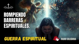 Portada del episodio Rompiendo Barreras Espirituales | Voces de la Biblia
