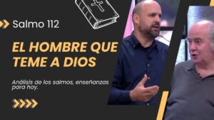 Portada del episodio El hombre que teme a Dios frente a la adversidad // Salmo 112