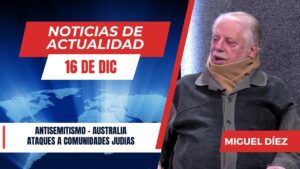 Portada del episodio Lo que ocurrió en Australia y el antisemitismo en otras partes del mundo // NOTICIAS 16 DIC