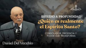 Portada del episodio El Espíritu Santo: Consolador, Fuego y Poder que transforma // Daniel del Vecchio PRÉDICAS EN AUDIO