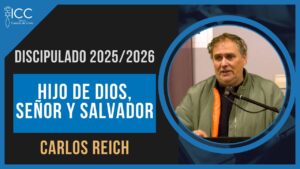 Portada del episodio El Verbo Hecho Carne: La Revelación de Dios en Cristo // Carlos Reich DISCIPULADO CUERPO DE CRISTO