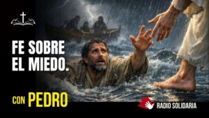 Portada del episodio ¿Cómo vencer el miedo con la fe? | El ejemplo de Pedro