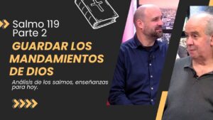 Portada del episodio La Alegría de Guardar los Mandamientos de Dios // Salmo 119 Parte 2